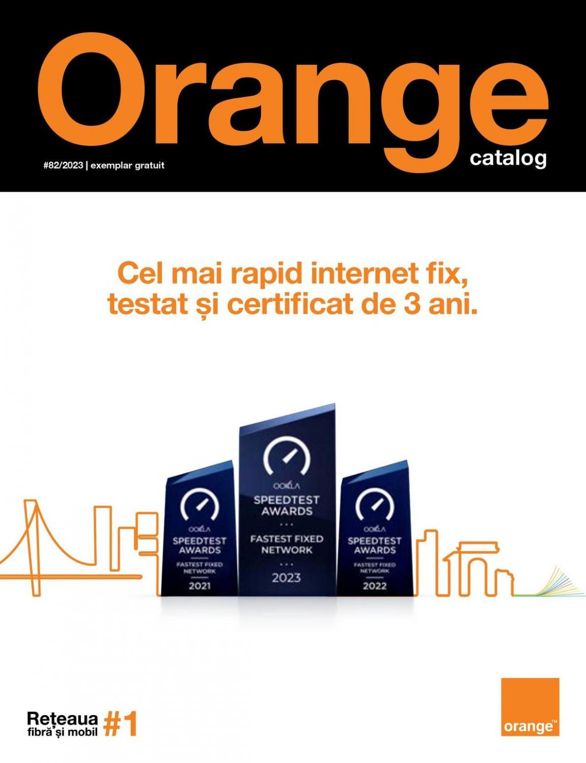 Cel mai rapid internet fix, testat și certificat de 3 ani.. Orange (2023-11-01-2023-11-01)