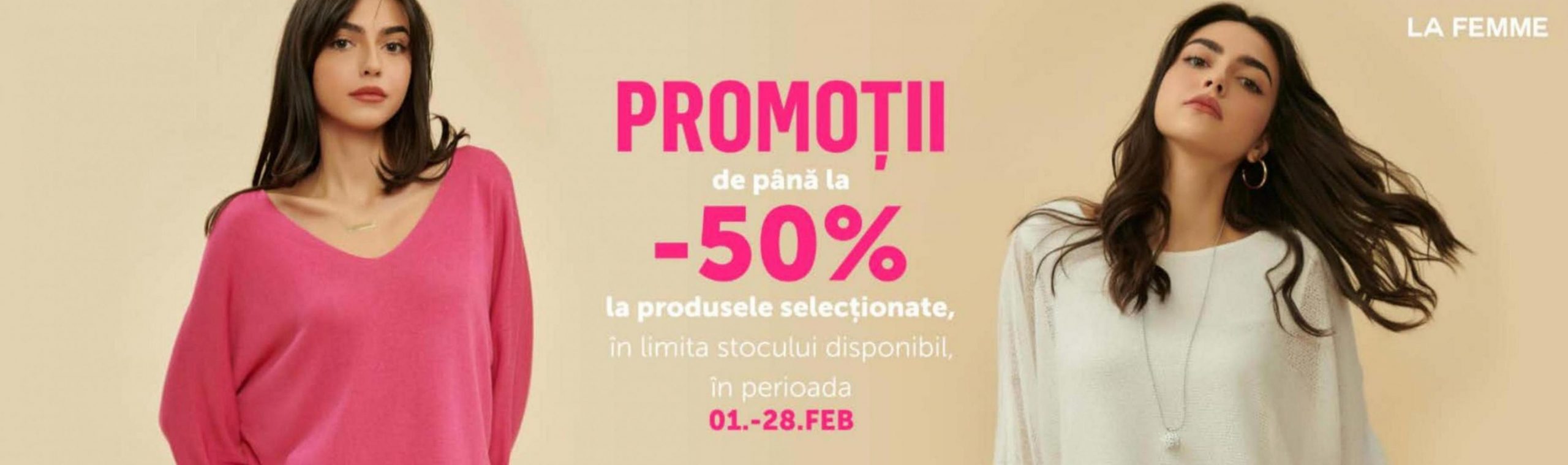 Promoții de până la -50%. La Femme (2024-02-28-2024-02-28)
