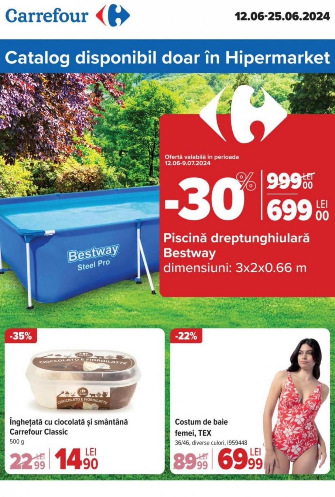 Carrefour Ofertă valabilă în perioada 12.05 - 25.06.2024. Carrefour (2024-06-26-2024-06-26)