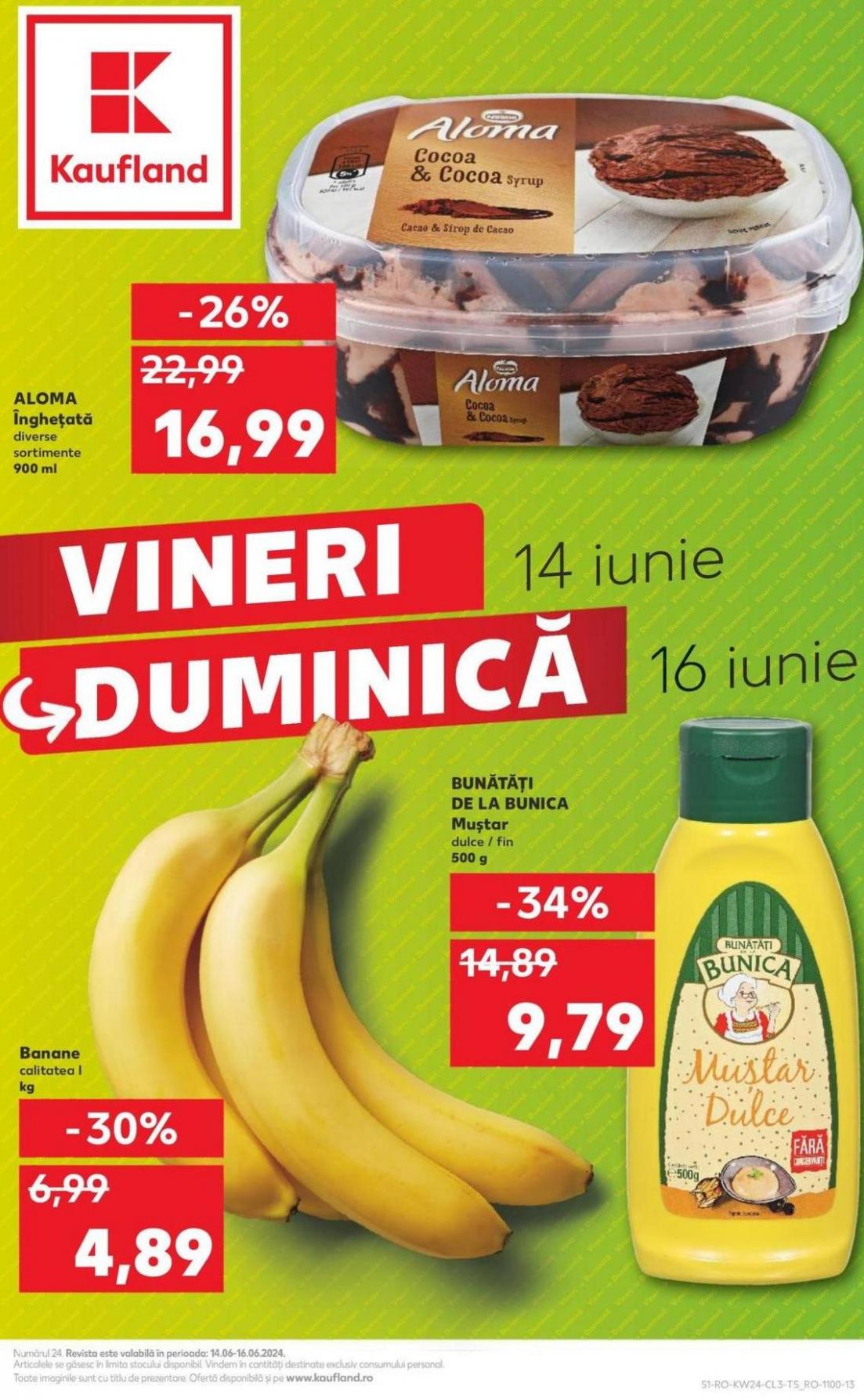 Kaufland Vineri, Duminică 14.06 - 16.06.2024. Kaufland (2024-06-16-2024-06-16)